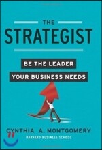 The Strategist: Be the Leader Your Business Needs