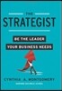 The Strategist: Be the Leader Your Business Needs