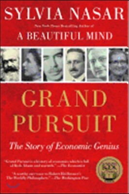 Grand Pursuit: The Story of Economic Genius