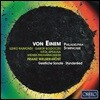 Franz Welser-Most 폰 아이넴: 필라델피아 교향곡, 시간의 노래, 성스러운 소나타 (von Einem: Philadelphia Symphony, Geistliche Sonate, Stundenlied)