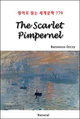 The Scarlet Pimpernel - 영어로 읽는 세계문학 779