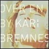 Kari Bremnes (카리 브렘네스) - Over En By [2 LP]