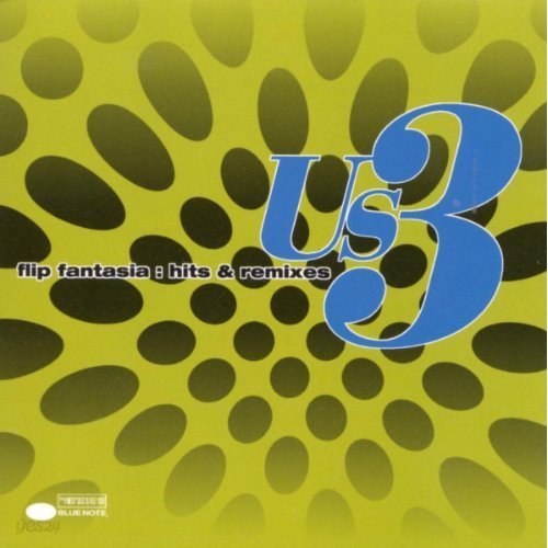 US3 - Flip Fantasia: Hits &amp; Remixes