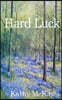 Hard Luck