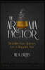 The Aroma Factor: Blending Your Spices for a Happier You