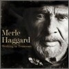 Merle Haggard - Working In Tennessee