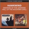 Hawkwind - 2 Original Classic Albums (Masters Of The Universe + Hall Of The Mountain Grill)