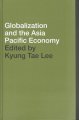 Globalization and the Asia Pacific Economy