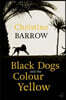 Black Dogs and the Colour Yellow
