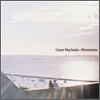 Cesar Machado - Momentos