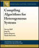 Compiling Algorithms for Heterogeneous Systems