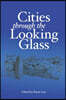 Cities Through the Looking Glass: Essays on the History and Archaeology of Biblical Urbanism