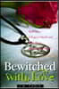 Bewitched with Love, Book 2 and Book 3