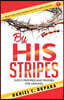 By His Stripes: God's Promises & Prayers for Healing