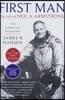 First Man: The Life of Neil A. Armstrong