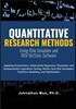 Quantitative Research Methods: Applying Econometrics, Multivariate Regression, Parametric and Nonparametric Hypothesis Testing, Monte Carlo Risk Simu