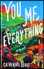 You Me Everything