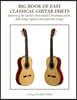Big Book of Easy Classical Guitar Duets: featuring Christmas carols, folk songs, hymns and patriotic songs