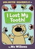 Unlimited Squirrels #1 : I Lost My Tooth!