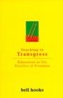 Teaching to Transgress