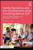 Family Narratives and the Development of an Autobiographical Self