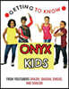 Getting to Know Onyx Kids: YouTube Stars