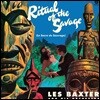 Les Baxter & His Orchestra (레스 백스터 앤 히스 오케스트라) - Ritual Of The Savage [LP]