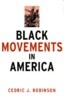 Black Movements in America