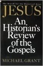Jesus: An Historian&#39;s Review of the Gospels (Paperback)