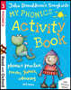 Read with Oxford: Stage 3: Julia Donaldson's Songbirds: My Phonics Activity Book