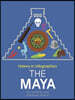 History in Infographics: The Maya