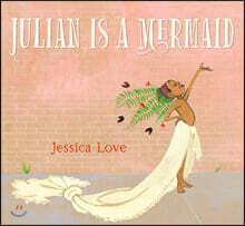 Julian Is a Mermaid