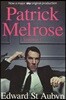 Patrick Melrose Volume 1
