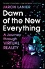 Dawn of the New Everything