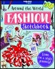 Around The World Fashion Sketchbook