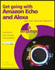 Get Going with Amazon Echo and Alexa in Easy Steps
