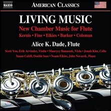 Alice K. Dade 플루트 실내악 작품집 (Living Music - New Chamber Music For Flute)