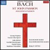Ralf Otto / Georg Poplutz 바흐: 요한 수난곡 [1749년 버전+1725년 버전] (J.S. Bach: St. John Passion BWV245)