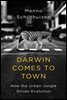 Darwin Comes to Town