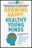 Growing Happy, Healthy Young Minds