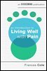 An Introduction to Living Well with Pain