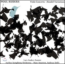 Lars Anders Tomter 포울 루데르스: 비올라 협주곡, 헨델 변주곡 (Poul Ruders: Viola Concerto, Handel Variations)