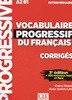 Vocabulaire Progressif du francais Intermediaire. Corriges