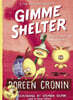 The Chicken Squad #05 : Gimme Shelter : Misadventures and Misinformation