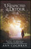An Unexpected Detour: Kris'S Story-Her Difficult Journey Following a Catastrophic Stroke