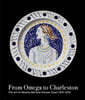 From Omega to Charleston: The Art of Vanessa Bell and Duncan Grant 1910- 1934