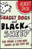 Shaggy Dogs and Black Sheep
