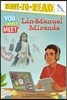 Lin-Manuel Miranda: Ready-To-Read Level 3