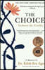The Choice: Embrace the Possible