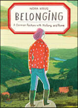 Belonging: A German Reckons with History and Home